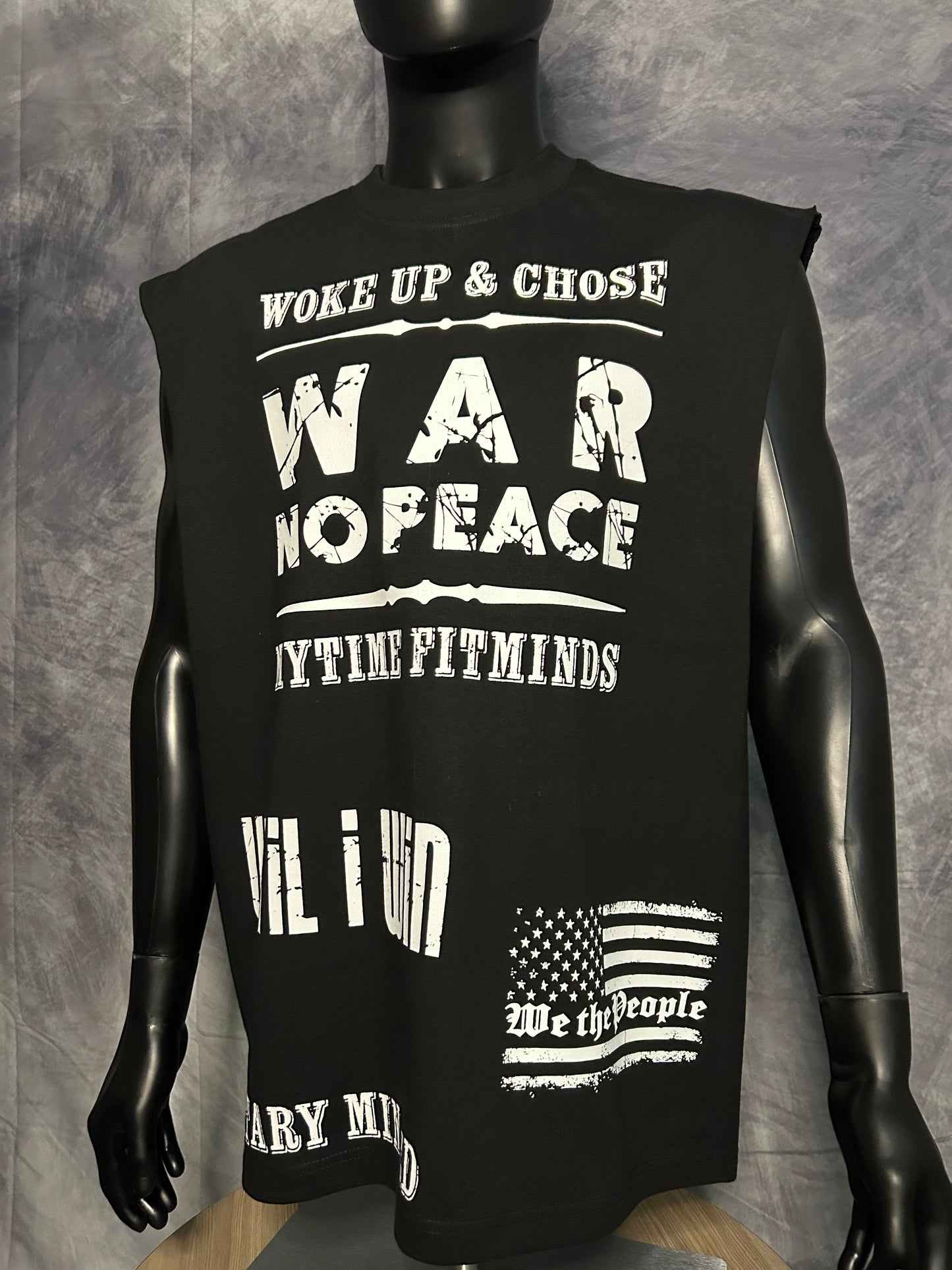 Oversized War No Peace Cut Off-Until I Win #7