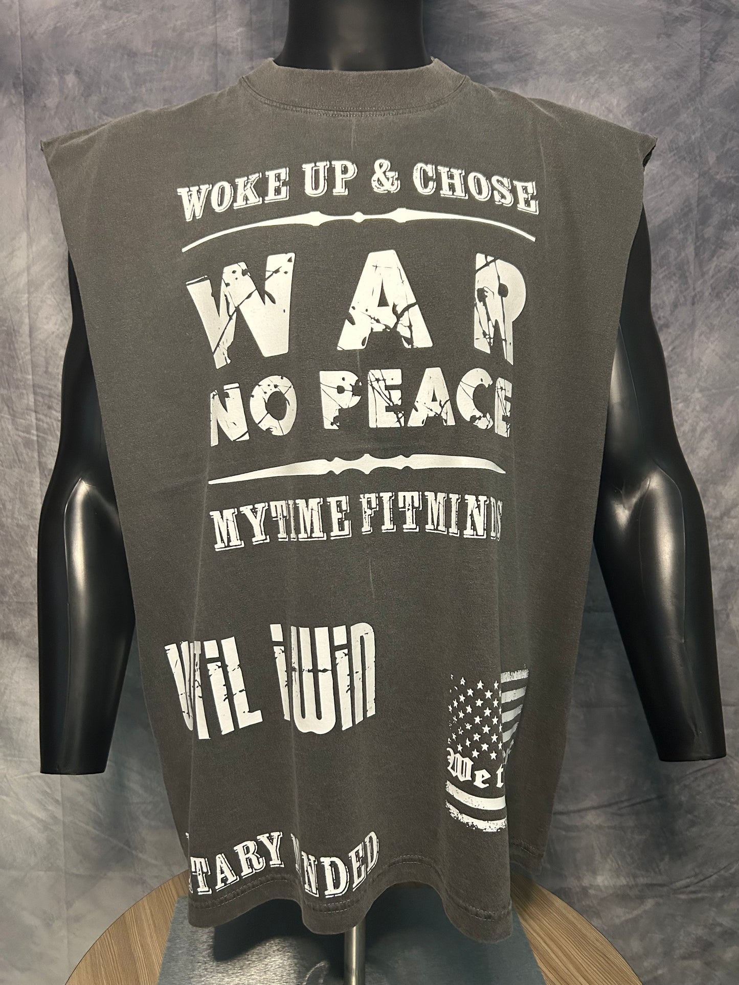 Oversized War No Peace Cut Off-Until I Win #7